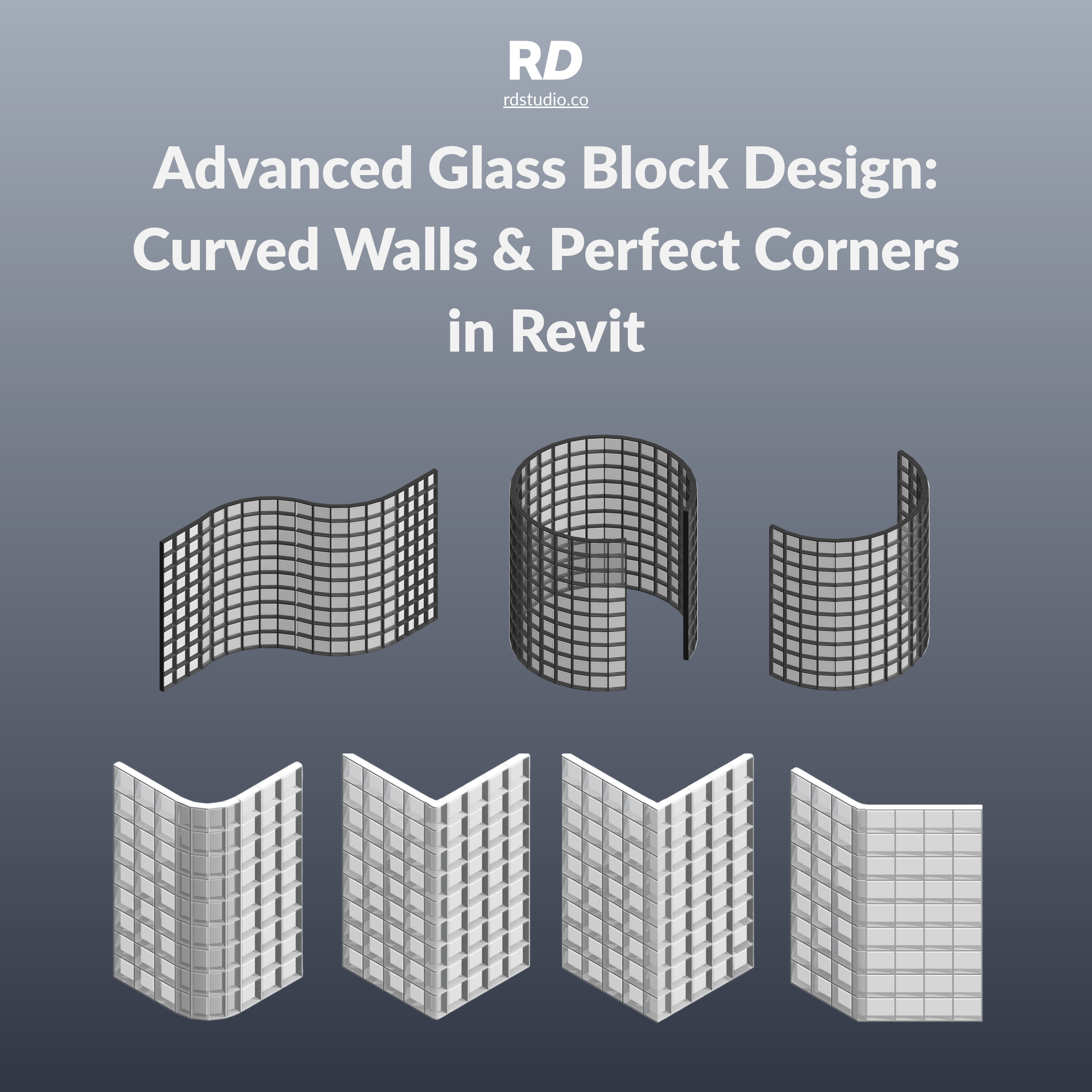 Advanced Glass Block Design: Curved Walls & Perfect Corners in Revit